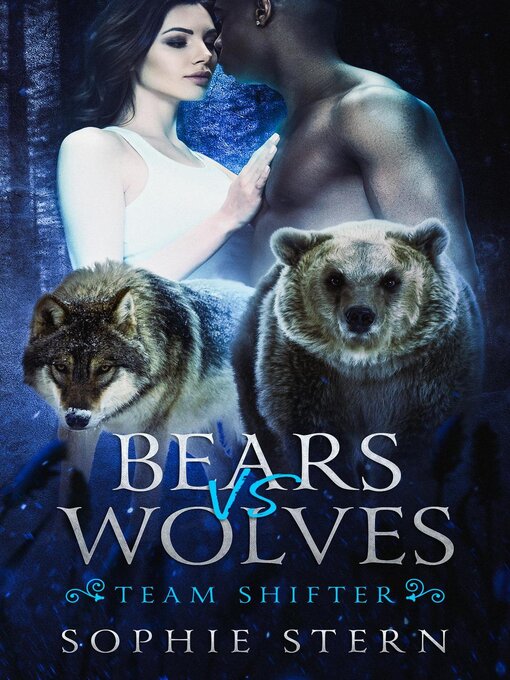 Title details for Bears VS Wolves by Sophie Stern - Available